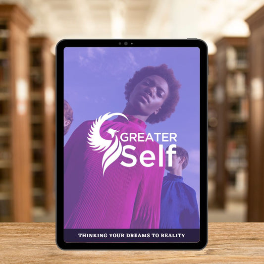 Greater Self - Thinking Your Dreams to Reality Manifestation Guide | Black Friday Deals | Limited Time Offer